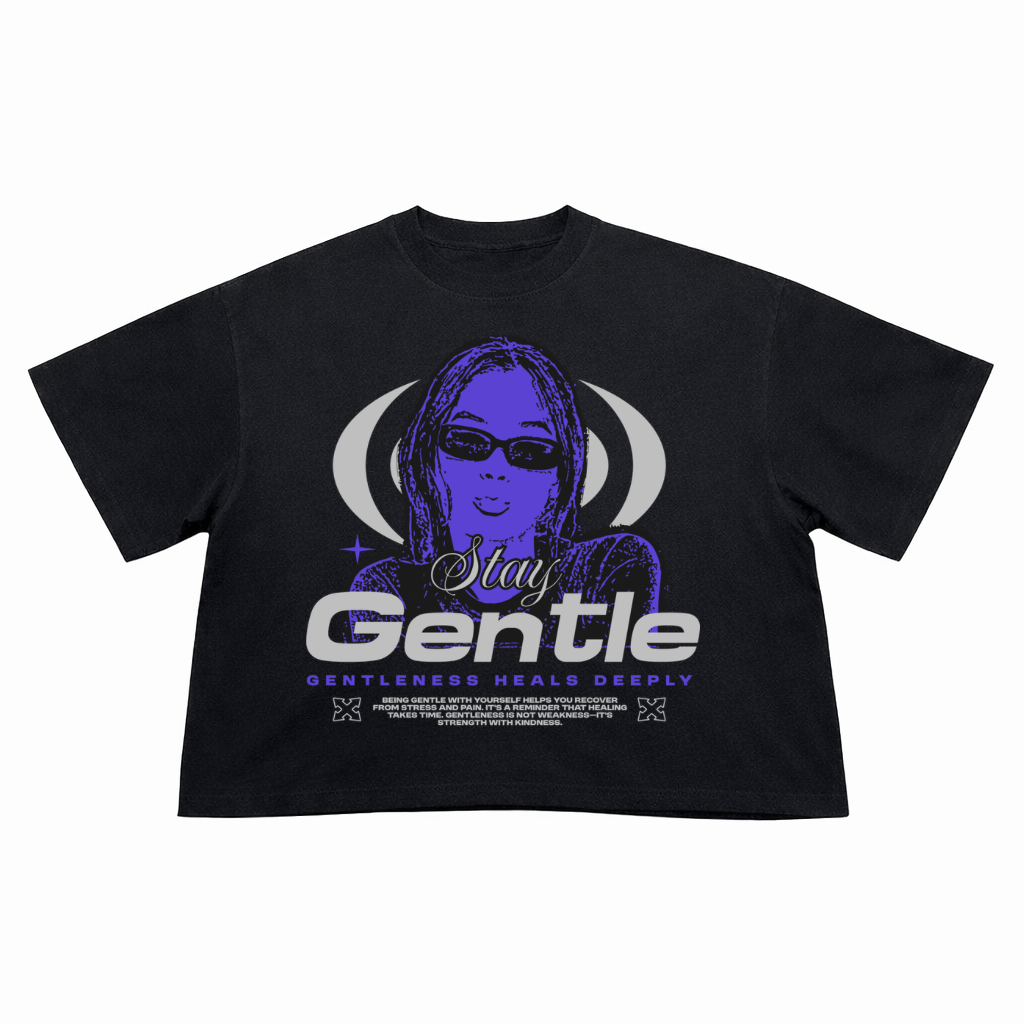 T-Shirt Crop Fit Streetwear “Stay Gentle”